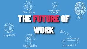 The future of work